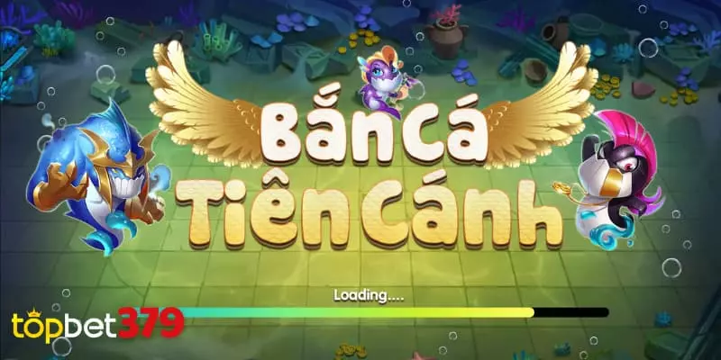 bắn cá tiên cánh